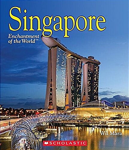 Singapore (Enchantment of the World) (Library Edition) (Hardcover, Library)