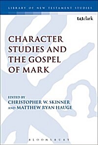 Character Studies and the Gospel of Mark (Paperback)