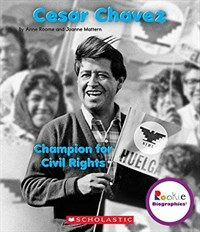 Cesar Chavez: Champion for Civil Rights (Paperback)