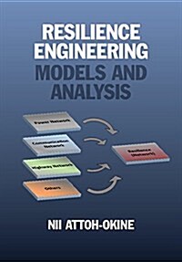 Resilience Engineering : Models and Analysis (Hardcover)
