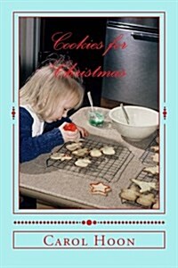 Cookies for Christmas: Recipes and Memories from My Mother (Paperback)