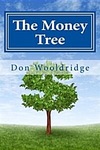 The Money Tree: When You Fail to Plan, You Plan to Fail (Paperback)