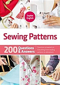 Sewing Patterns: 200 Questions & Answers (Hardcover)