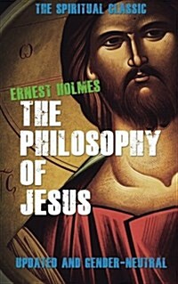 The Philosophy of Jesus: Updated and Gender-Neutral (Paperback)