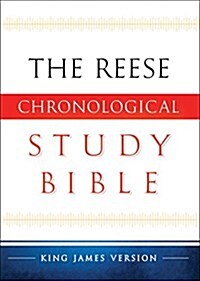 Reese Chronological Study Bible-KJV (Hardcover)