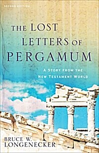 The Lost Letters of Pergamum: A Story from the New Testament World (Paperback, 2)
