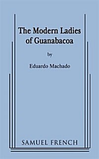 The Modern Ladies of Guanabacoa (Paperback)