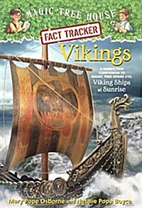 Vikings: A Nonfiction Companion to Magic Tree House 15 Viking Ships at Sunrise (Prebound, Bound for Schoo)