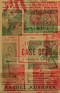 The Strange Case of Rachel K (Paperback)