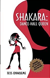 Shakara: Dance-Hall Queen (Paperback)