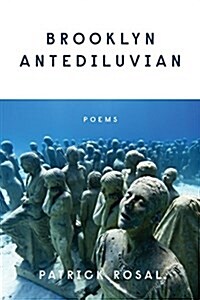 Brooklyn Antediluvian: Poems (Paperback)