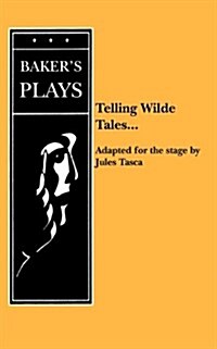 Telling Wilde Tales ... (Paperback)