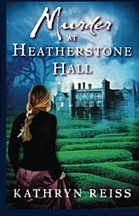 Murder at Heatherstone Hall (Paperback)