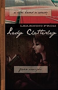 Learning from Lady Chatterley (Paperback)