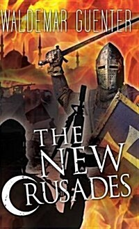 The New Crusades (Hardcover)