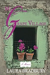 My Grape Village (Paperback)
