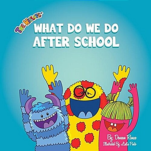 What Do We Do After School (Paperback)