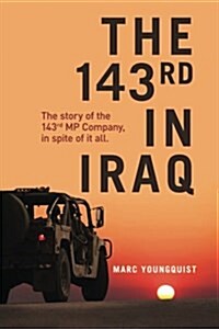 The 143rd in Iraq (Paperback)