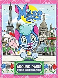 Miles Around Paris (Hardcover)