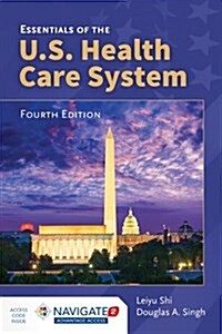 Essentials of the U.S. Health Care System (Paperback, 4)
