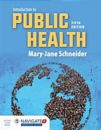 Introduction to Public Health [With Access Code] (Paperback, 5)