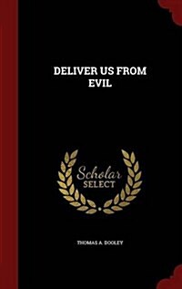 Deliver Us from Evil (Hardcover)