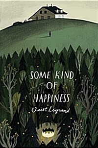 Some Kind of Happiness (Hardcover)