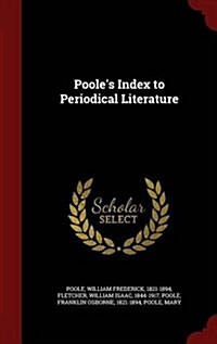 Pooles Index to Periodical Literature (Hardcover)