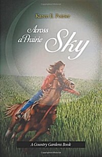 Across a Prairie Sky (Paperback)
