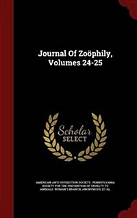 Journal Of Zo?hily, Volumes 24-25 (Hardcover)