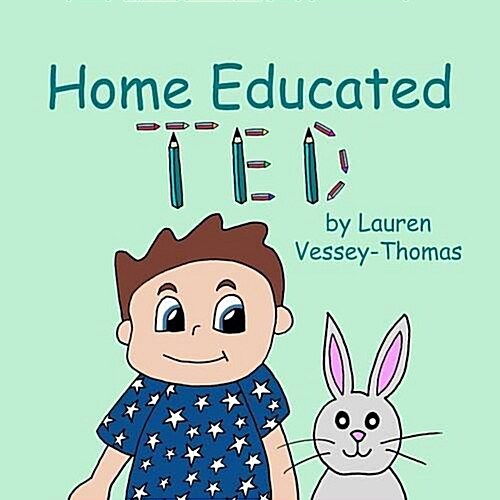 Home Educated Ted (Paperback)