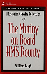 The Mutiny on the HMS Bounty (Heinle Reading Library) (Paperback)