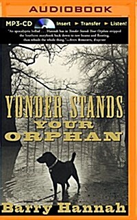 Yonder Stands Your Orphan (MP3 CD)