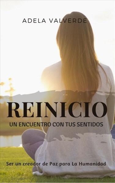 Reinicio: Un Encuentro Con Tus Sentidos (Paperback)
