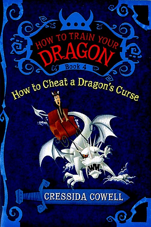 How to Train Your Dragon: How to Cheat a Dragons Curse (Paperback)
