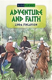 Adventure and Faith (Paperback)