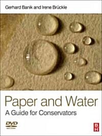 Paper and Water: A Guide for Conservators (Hardcover)