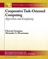 Cooperative Task-Oriented Computing: Algorithms and Complexity (Paperback)