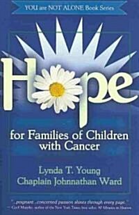 Hope for Families of Children With Cancer (Paperback)