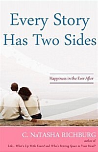 Every Story Has Two Sides: Happiness in the Ever After (Paperback)