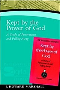 Kept by the Power of God (Paperback)