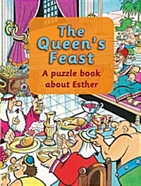 The Queens Feast : A puzzle book about Esther (Paperback, Revised ed)