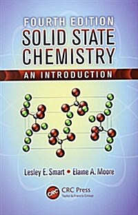Solid State Chemistry: An Introduction, Fourth Edition (Paperback, 4)