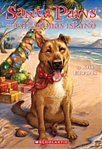 Santa Paws on Christmas Island (School & Library Binding)