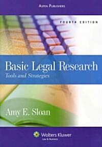 Basic Legal Research Tools and Strategies (Paperback, 4th, PCK)
