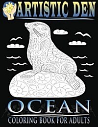 Ocean Coloring Book for Adults: Unique Floral Tangle Ocean Designs (Paperback)
