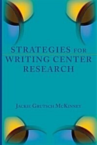 Strategies for Writing Center Research (Paperback)