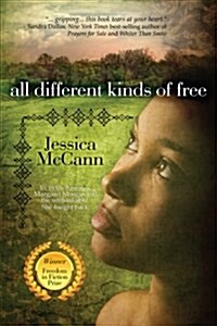 All Different Kinds of Free (Paperback)