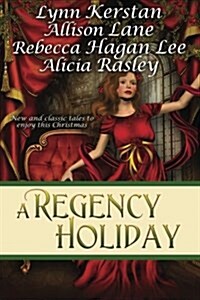 A Regency Holiday (Paperback)