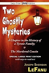 Two Ghostly Mysteries (Paperback)